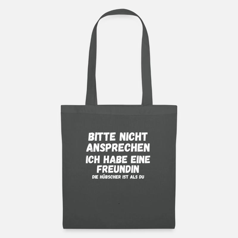 Bitte nicht ansprechen ich habe eine Freundin - Stoffbeutel - Graphite