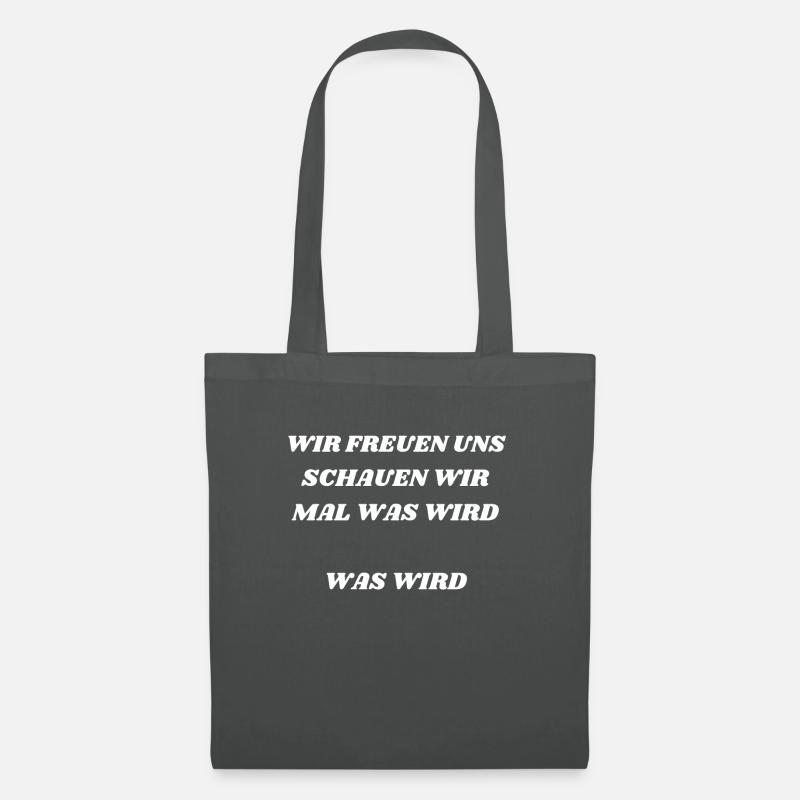 Meme Schauen wir mal was wird - Stoffbeutel - Graphite