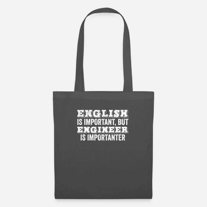 Englisch ist wichtig, aber Engineering ist ein cooles Wortspiel - Stoffbeutel - Graphite