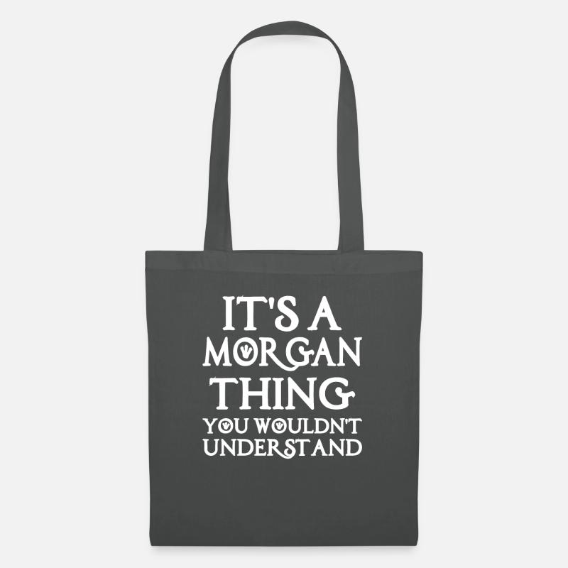 Morgan Thing Lustiger Spruch - Stoffbeutel - Graphite