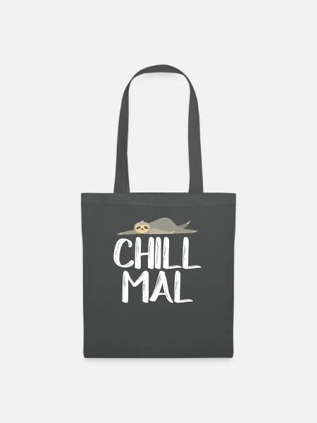 Chill Mal - Stoffbeutel - Graphite