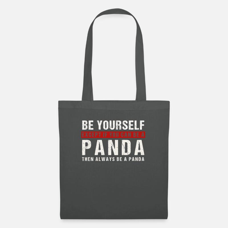 Sei du selbst oder ein Panda - Stoffbeutel - Graphite
