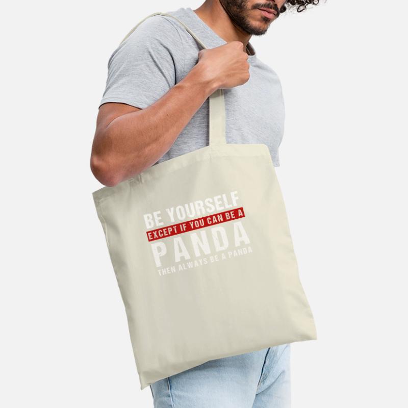 Sei du selbst oder ein Panda Stoffbeutel