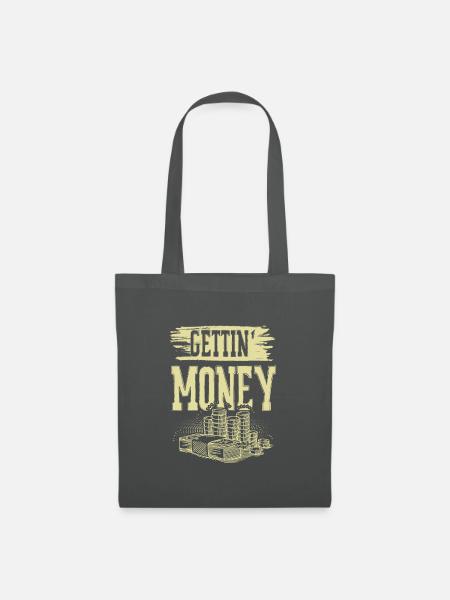 getting money - Stoffbeutel - Graphite