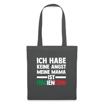 Ich habe keine Angst meine Mama ist Italienerin - Stoffbeutel - Graphite - Vorne