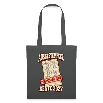 Ausgestempelt Rente 2027 - Stoffbeutel - Graphite - Vorne