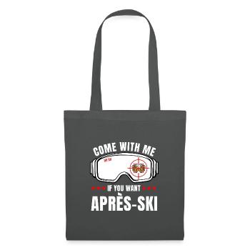 Come with me lustig Apres Ski Party Design - Stoffbeutel - Graphite - Vorne