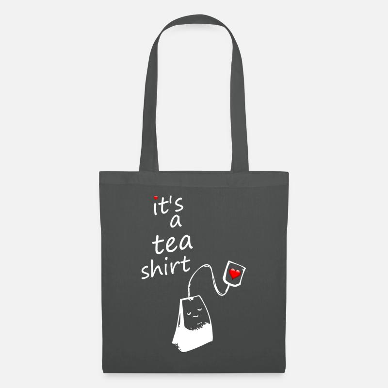 it's a Tea Shirt - Stoffbeutel - Graphite