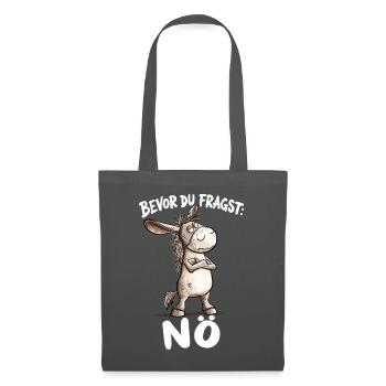 Bevor du fragst Nö Esel Sarkasmus Statement - Stoffbeutel - Graphite - Vorne