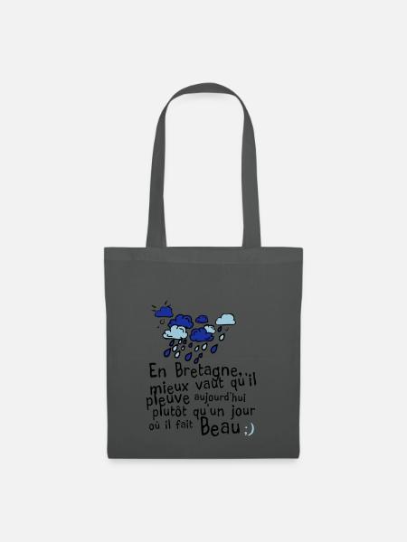 humour citation breton pluie bretagne message 1 - Sac en tissu - gris graphite