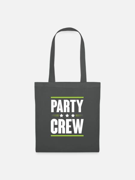 Party Crew - Stoffbeutel - Graphite