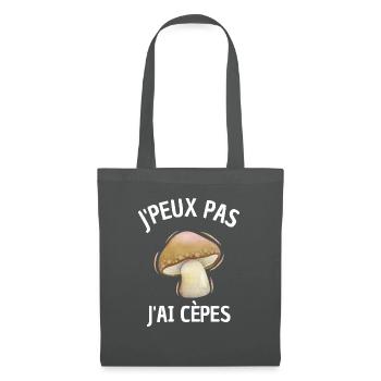 j'peux pas j'ai cèpes idée cadeau - Sac en tissu - gris graphite - Devant
