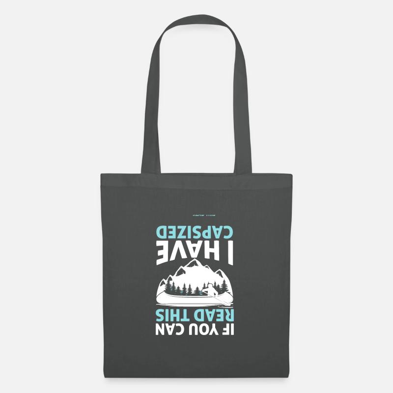I Have Capsized Funny Kayaking Kayaker - Stoffbeutel - Graphite