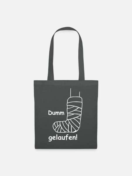 Dumm gelaufen - Stoffbeutel - Graphite