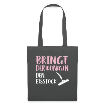 Bringt Der Königin Den Eisstock Geschenk - Stoffbeutel - Graphite - Vorne