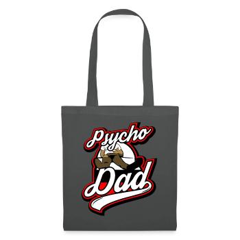 Psycho - Papa - Psycho - Dad - Stoffbeutel - Graphite - Vorne