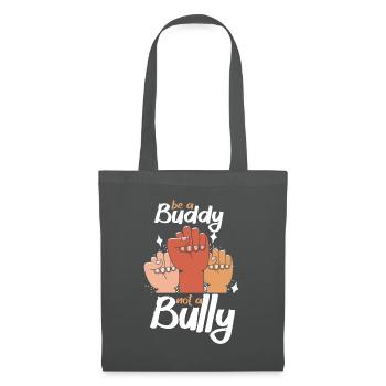 Be A Buddy Not A Bully Anti Bullying - Tote Bag - graphite grey - Front