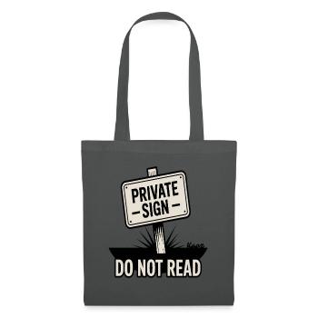 Private sign with "Do not read" inscription - Tote Bag - graphite grey - Front