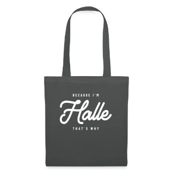 Because I'm Halle That's Why Personalized Name - Tote Bag - graphite grey - Front