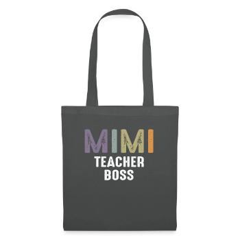 Mimi Teacher Boss - Grandma Mommy - Tote Bag - graphite grey - Front