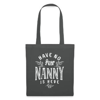 Frauen haben keine Angst, Nanny ist hier - Oma - Stoffbeutel - Graphite - Vorne