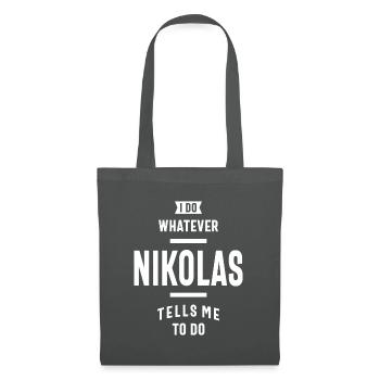 Je fais tout ce que Nikolas me dit de faire - Sac en tissu - gris graphite - Devant