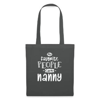 Mes gens préférés m’appellent nounou - Sac en tissu - gris graphite - Devant