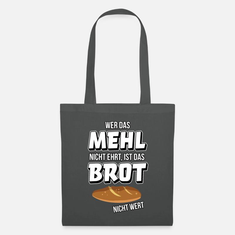 Bäcker Brot backen Mehl Bäckerin lustiger Spruch - Stoffbeutel - Graphite
