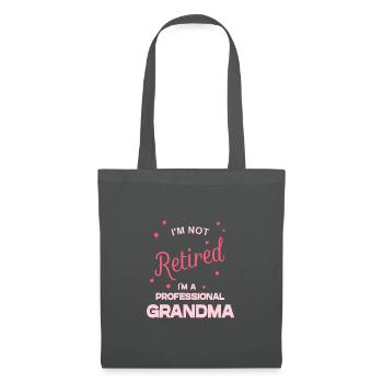I'm not Retired, I'm a Professional Grandma - Tote Bag - graphite grey - Front