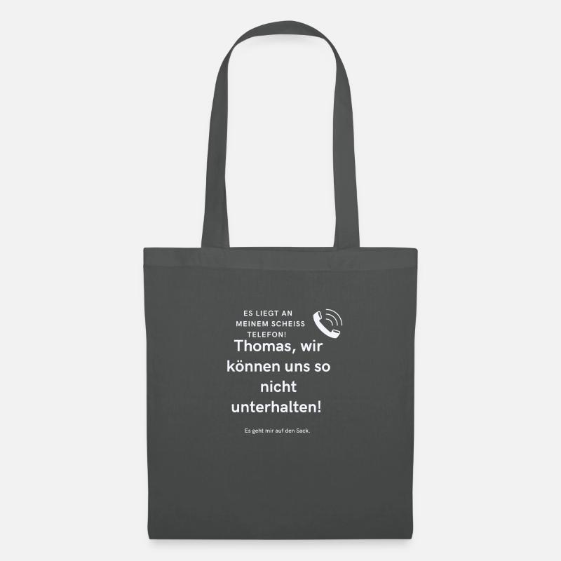 Thomas, wir können uns so nicht unterhalten! - Stoffbeutel - Graphite