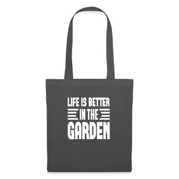 Life Is Better In The Garden - Tote Bag - graphite grey - Front