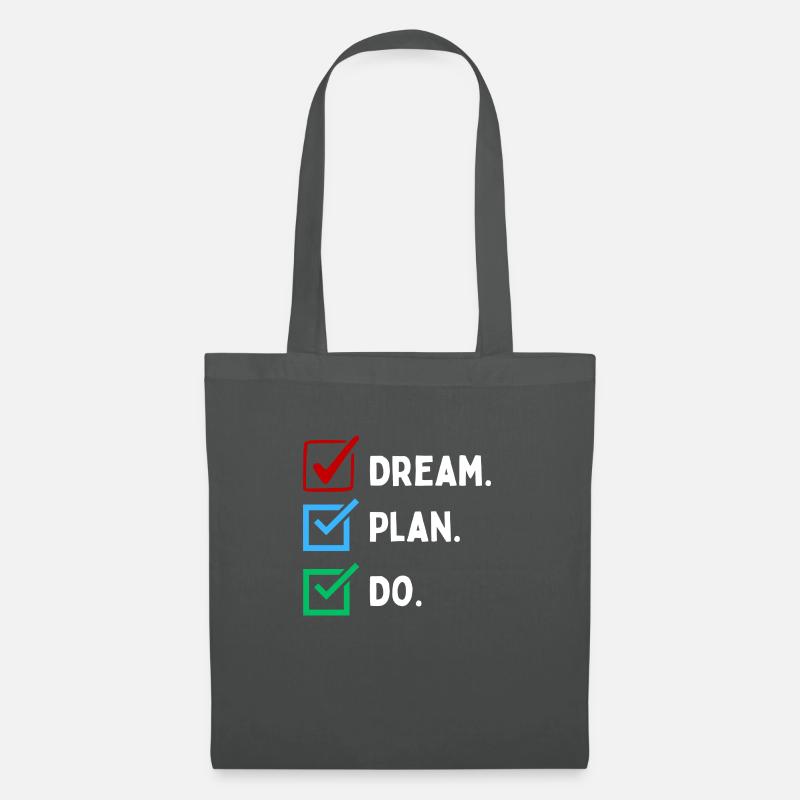 Dream Plan Do Checkliste Design - Stoffbeutel - Graphite