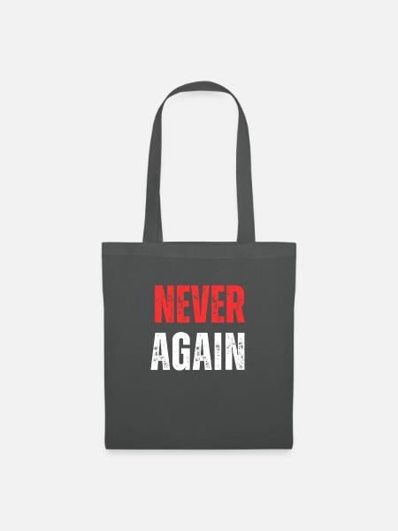 Never Again - Stoffbeutel - Graphite