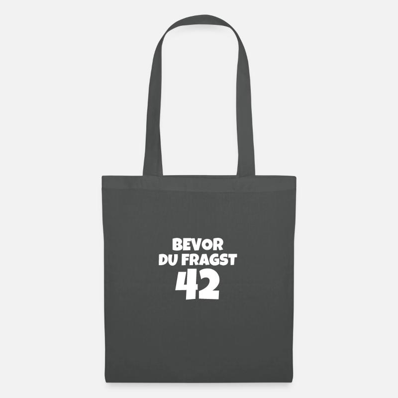 BEVOR DU FRAGST 42 - Stoffbeutel - Graphite