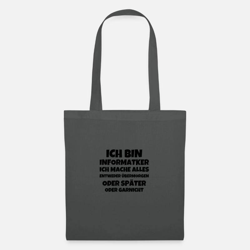 Ich Bin Informatker Ich Mache Alles Entweder - Stoffbeutel - Graphite