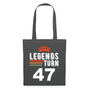 Legends turn 47, 47 birthday - Tote Bag - graphite grey - Front