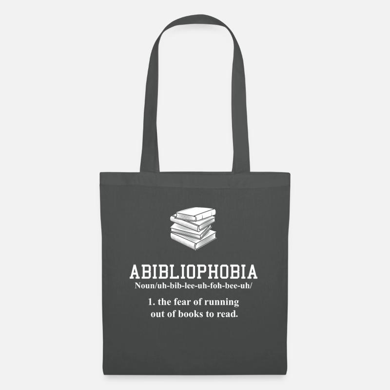 Abibliophobia Buch Bücher Bücherwurm Geschenk - Stoffbeutel - Graphite