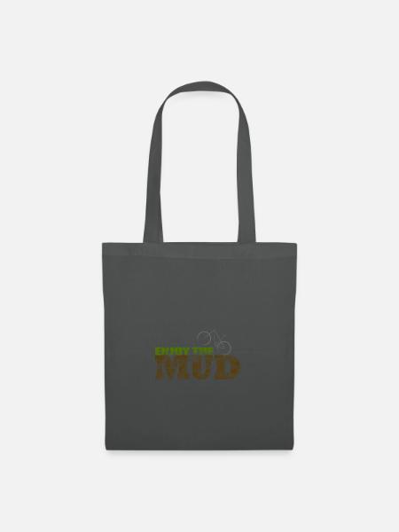 Enjoy the MUD - T-Shirt for DIrtriders and MTB - Stoffbeutel - Graphite