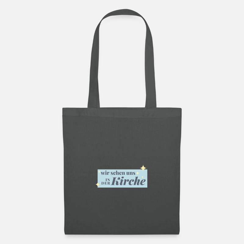 Wir sehen uns in der Kirche - Stoffbeutel - Graphite