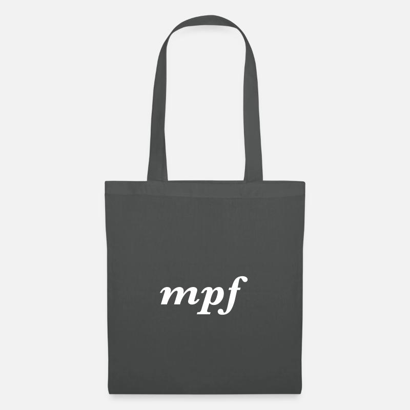 mpf - weak, strong or just right? - Tote Bag - graphite grey