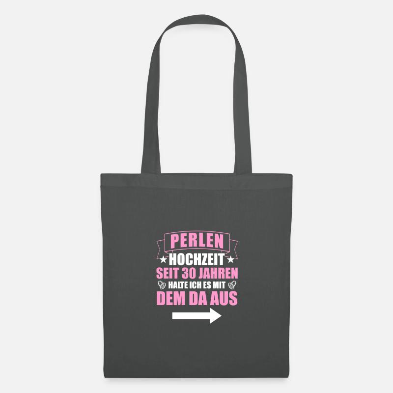 Mit dem da 30. Hochzeitstag Perlenhochzeit - Stoffbeutel - Graphite
