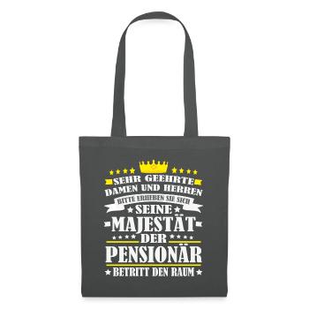 Rentner Pensionär Seine Majestät Spruch - Stoffbeutel - Graphite - Vorne