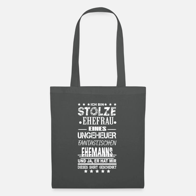 stolze Ehefrau eines tollen Ehemannes - Stoffbeutel - Graphite