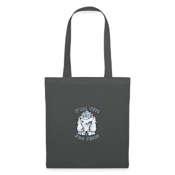 Yall Yeti for that? - Tote Bag - graphite grey - Front
