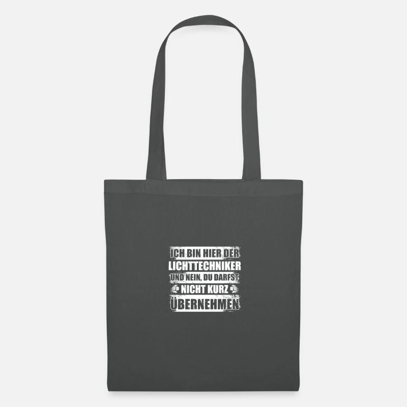 Ich bin der Lichttechniker Light-Crew Lichttechnik - Stoffbeutel - Graphite