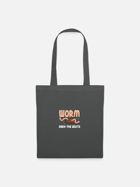 Worm Away The Waste Vermikultur Wurmzucht - Stoffbeutel - Graphite