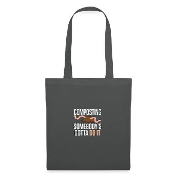 Composter quelqu’un doit le faire : la lombriculture - Sac en tissu - gris graphite - Devant