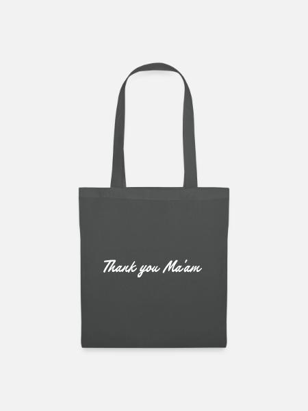 Danke ma'am - Stoffbeutel - Graphite