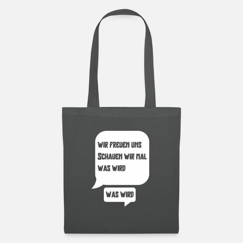 Wir freuen uns schauen wir mal was wird was wird - Stoffbeutel - Graphite