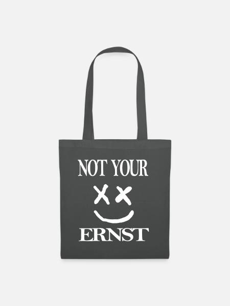 Denglish,Denglisch,Sprüche,Not your Ernst - Stoffbeutel - Graphite